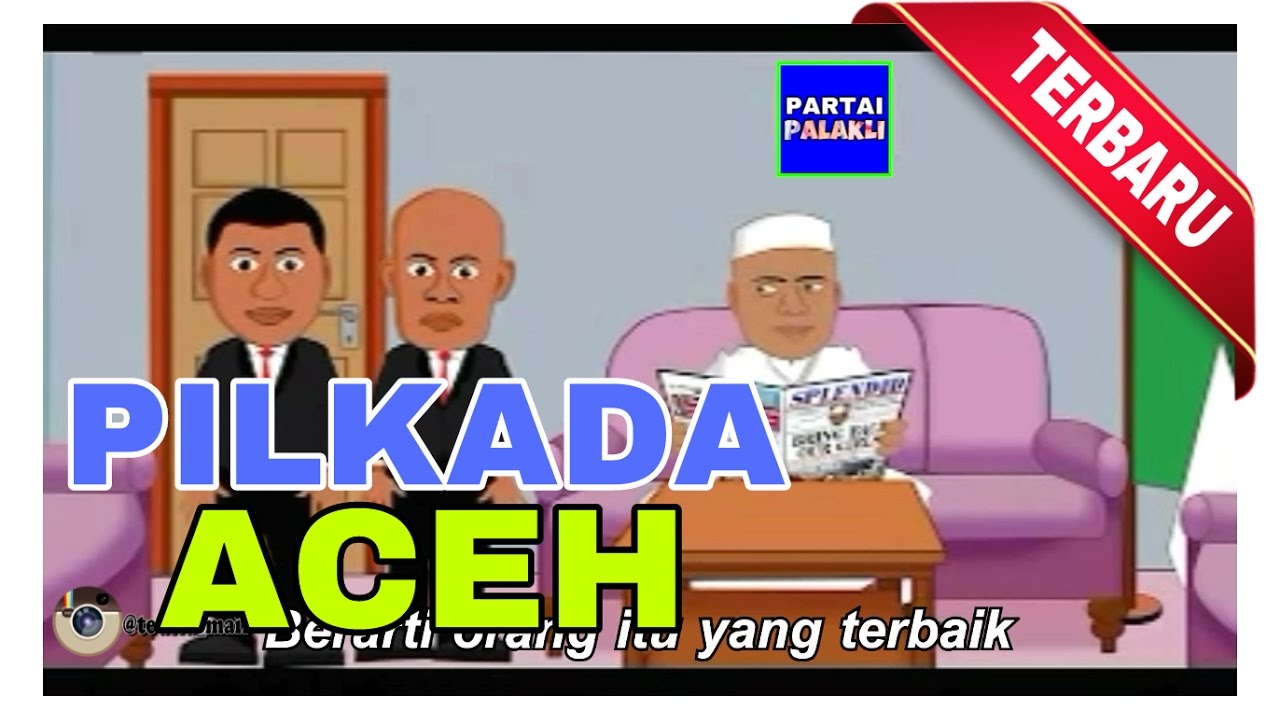 ANIMASI KARTUN PILKADA ACEH YouTube