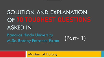(Part-1) 70 Toughest Questions | BHU M.Sc. Botany Entrance Exam