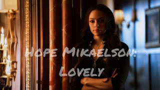 Hope Mikaelson: Lovely