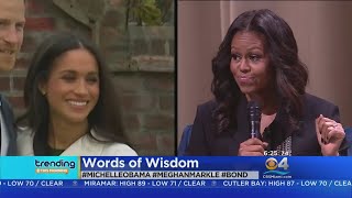 Trending: Michelle Obama's Advice For Meghan Markle