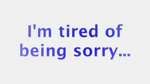Enrique Iglesias - Tired Of Being Sorry(Lyrics)