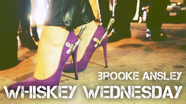Brooke Ansley - Whiskey Wednesday (Official Video)