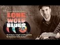 Lone Wolf Blues - Introduction - David Blacker