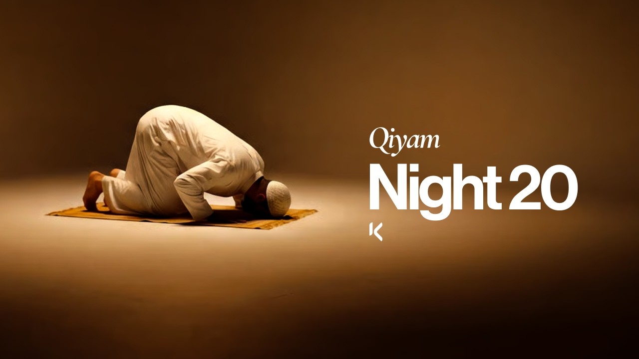 Ramadan at KIC | Qiyam Night 20
