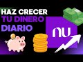 Haz CRECER tu DINERO con NU cajitas 📈💰