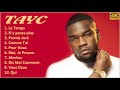 TAYC 2021 Mix - Top 10 des meilleures chansons et playlists de TAYC - Album complet de TAYC