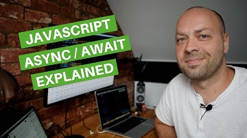 JavaScript async / await Explained