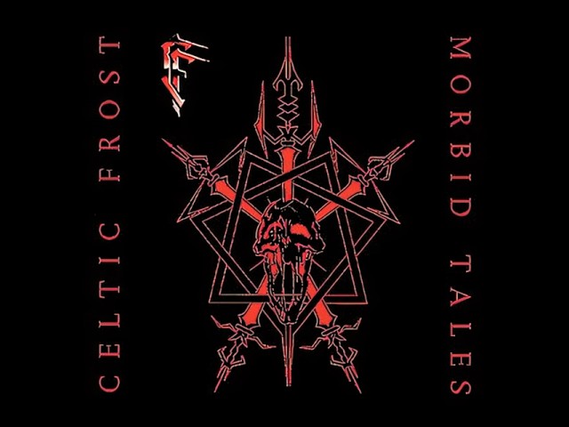 Celtic Frost – Morbid Tales (1984) [Full Album | Thrash Metal
