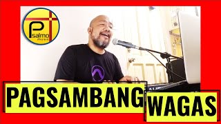 Pagsambang Wagas - Paul Armesin chords