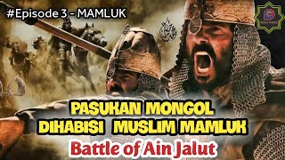 The Battle of Ain Jalut Mongols vs Mamluks