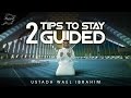 2 tips to stay guided  motivating reminder