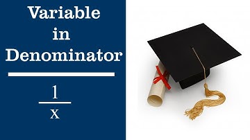 Solving Equations with Variables in Denominator