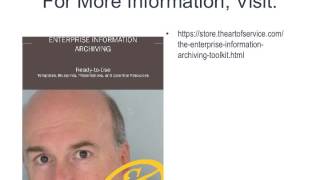The Enterprise Information Archiving Toolkit