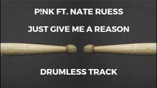 P!nk ft. Nate Ruess - Just Give Me A Reason (drumless) - 95 BPM