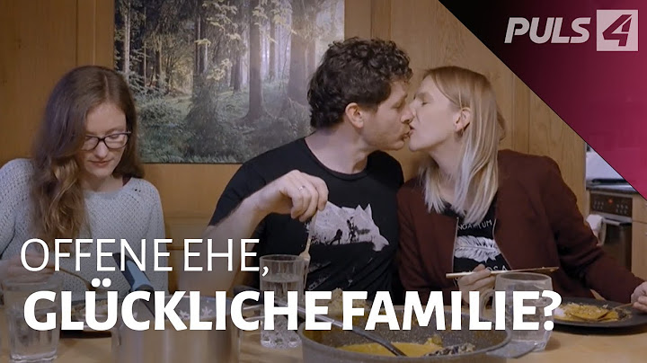 Leben. Lieben. Teilen. – Diese Familie schreibt ihre eigenen Beziehungsregeln | PULS 4 Doku