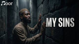 My Sins 😞 - Noor Vocals - Nasheed for the Heart