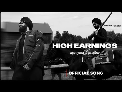 HIGH EARNING (FULL VIDEO) Tarsem Jassar | Wazir Patar | Latest Punjabi Song 2025