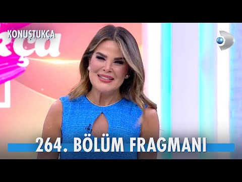 Konuştukça 264. Bölüm Fragmanı