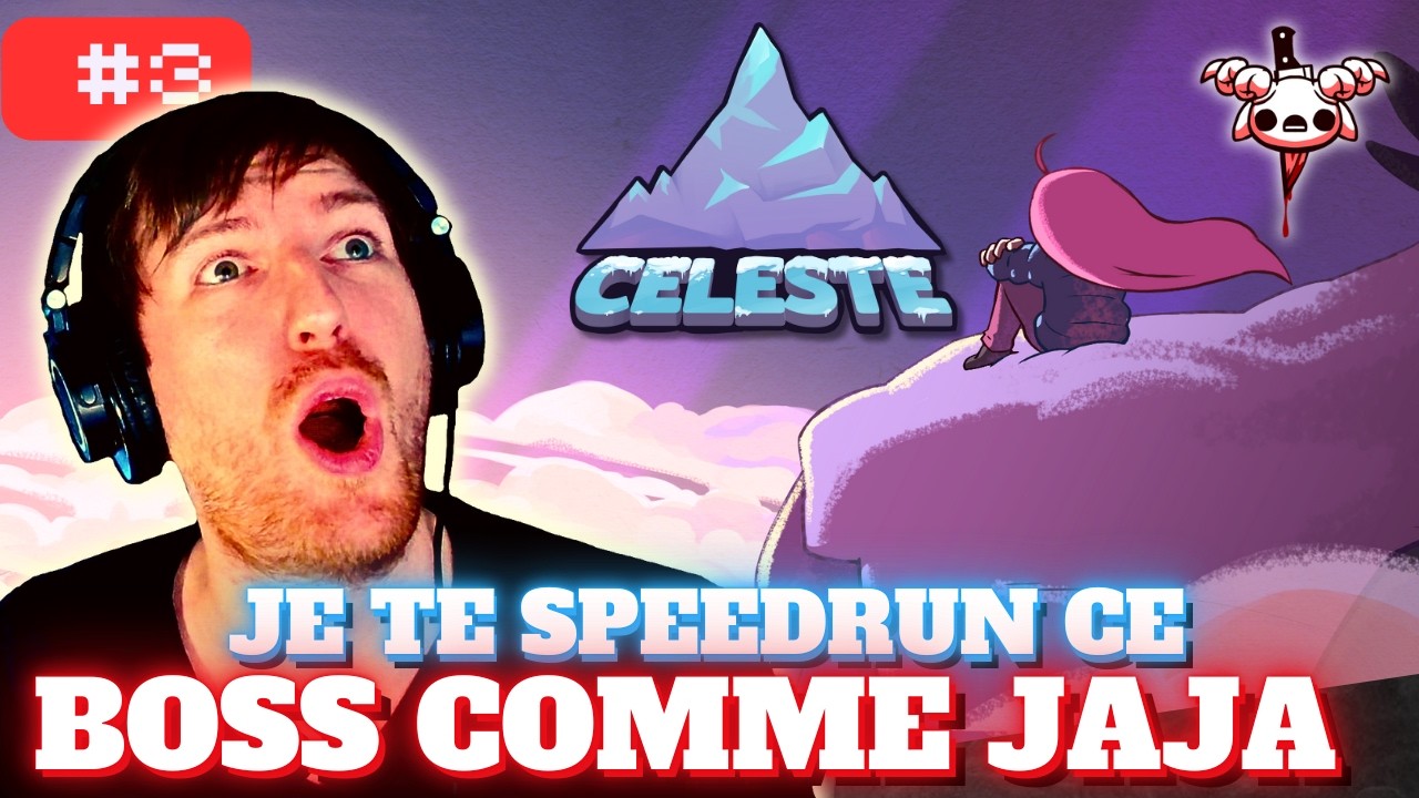 JE TE SPEEDRUN CE BOSS COMME JAJA  | Celeste #3