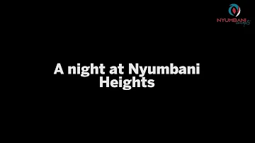 A night at the other side of town vs Nyumbani Heights Apartments