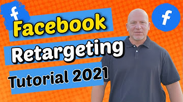 Facebook  Retargeting Ads Tutorial 2021 Beginners Guide - Step-by-step
