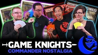 Commander Nostalgia with LoadingReadyRun l Game Knights 15 l Magic: the Gathering EDH Gameplay