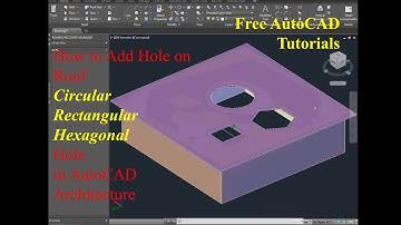 AutoCAD Architecture: How to add hole in roof Slab of a building, Circular, Hexagonal opening