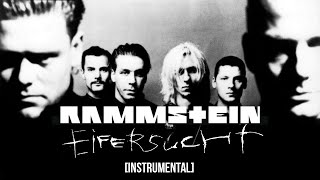 Rammstein - Eifersucht (Instrumental)