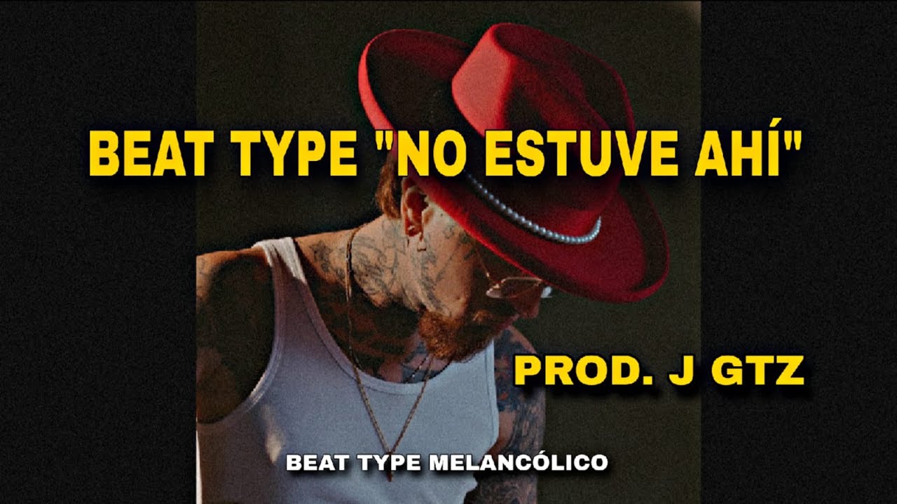 Type Beat Nanpa Básico – No Estuve Ahí | Sad Rap Beat 2026 PROD. J Gtz