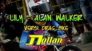 Lily Alan Walker || Versi Drag Bike || Story WA