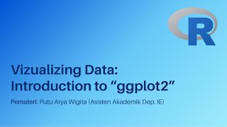 Training R #5 – Vizualizing Data: Introduction to “ggplot2” – 10 November 2020