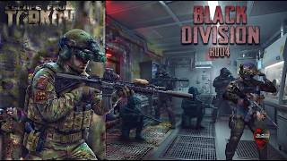 Blackout Tarkov event - Juicy raid with Black Division operators - R004