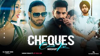 Feel The Cheque - Mashup | Shubh ft.Parmish Verma & Paradox | DJ Rash King | Check Kar x Cheque.