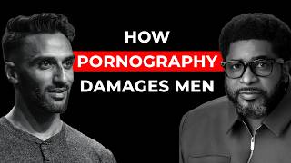 The Dark World of Pornography and its damage on men | Kingsley Okonkwo & Sathiya Sam