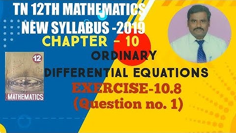 Class 12th maths Chapter 10 - Ordinary Differential Equations (Exercise 10.8. Question no. 1)
