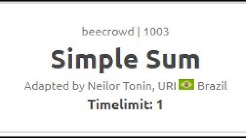 1003 URI  online judge problem solve