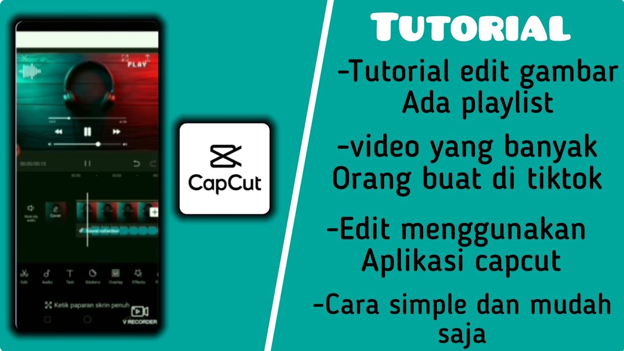 Tutorial Edit Video Gambar Ada Playlist Tutorial Capcut Youtube