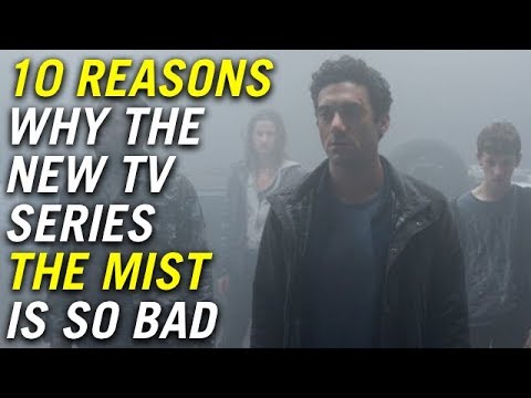 10 Reasons Why The New TV Series The Mist Is So Bad