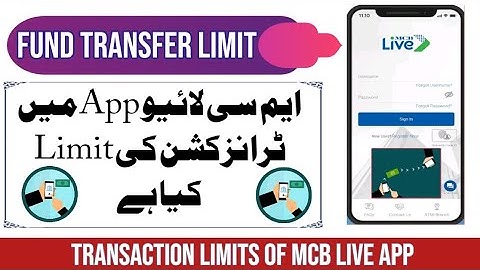 MCB Live|MCB Live Transaction Limit| MCB Mobile Banking Fund Transfer Limit