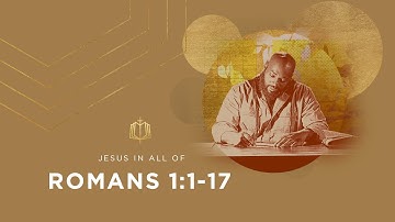 Romeinen 1:1-17 | Het wereldwijde evangelie | Bijbelstudie