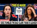 Caitlin Clark TRADE ACCIDENTALLY LEAKED By Indiana Fever Executive - THIS IS HUGE!