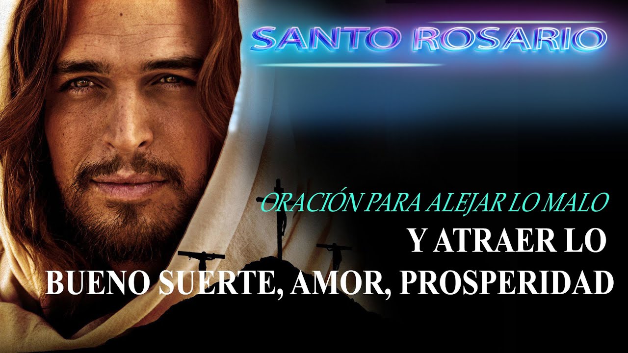 Oración para alejar lo Malo y atraer lo bueno Suerte, Amor, Prosperidad ...