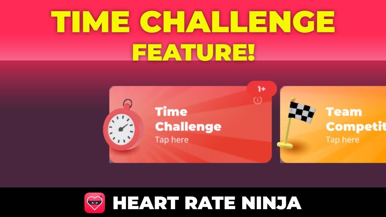 Time Challenge Updated Feature! - Heart Rate Ninja