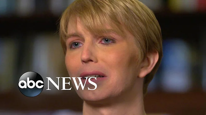 Chelsea Manning says she didn't think her leaks wo...