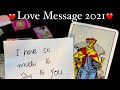 THEY THINK ABOUT YOU 24/7 ! GET READY FOR CONFESSION OF LOVE  MUST LISTEN LOVE MESSAGE FOR YOU 2021