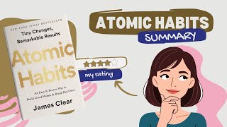 Atomic Habits by James Clear, Book Summary in 5 Minutes