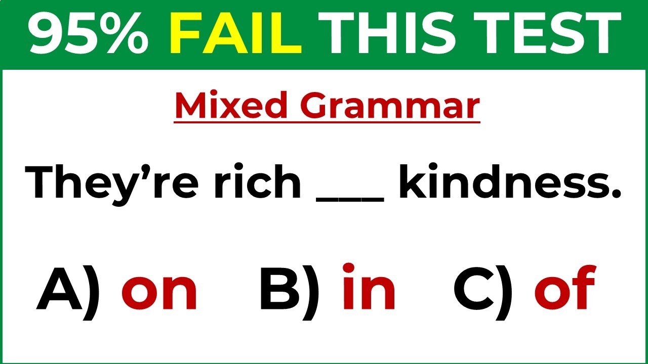 Mixed English Grammar Test 🌟If you score over 95% On This Quiz, your ...