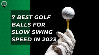 Top Golf Balls for Slow Swing Speeds: 2023 Edition screenshot 2