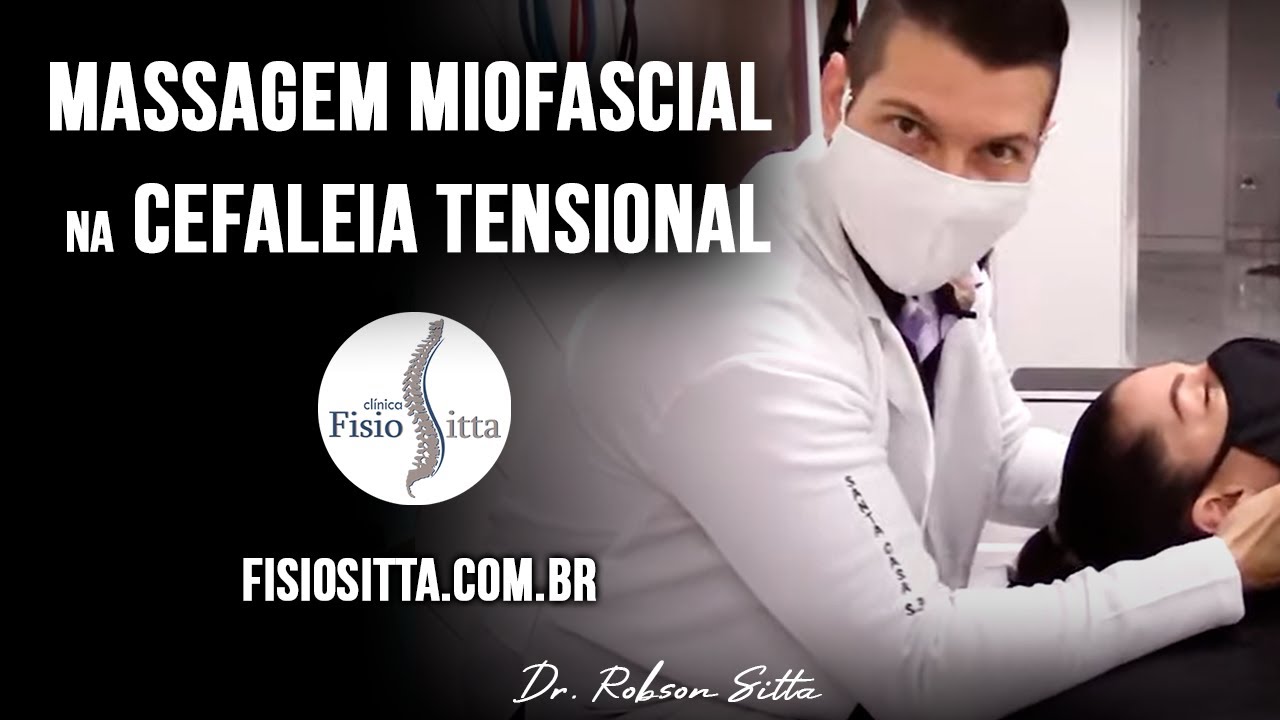 CEFALEIA TENSIONAL MASSAGEM LIBERAÇÃO MIOFASCIAL SUBOCCIPITAIS DOR de ...
