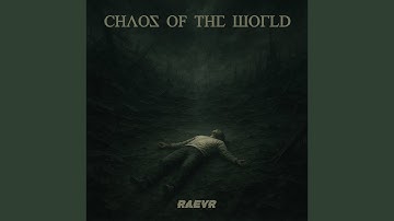 Chaos of the world